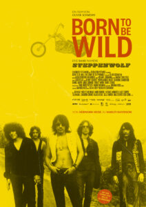 Born to be wild – Eine Band namens Steppenwolf