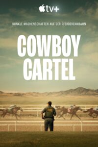 Cowboy Cartel Apple TV+ Streamen online