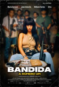 Bandida Die Nummer 1 A Número Um Outlaw Netflix Streamen online