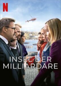 Insel der Milliardäre Milliardærøya Billionaire Island Netflix Streamen online