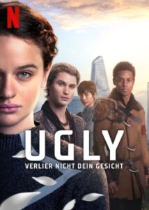 Ugly Verlier nicht dein Gesicht Netflix Streamen online