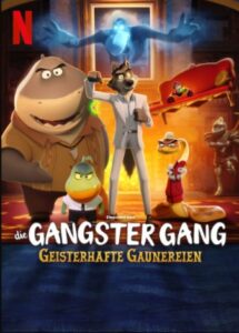 The Bad Guys: Haunted Heist Die Gangster Gang Geisterhafte Gaunereien Netflix Streamen online