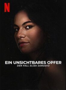 Ein unsichtbares Opfer Der Fall Eliza Samudio A Vítima Invisível: O Caso Eliza Samudio An Invisible Victim: The Eliza Samudio Case Netflix Streamen online