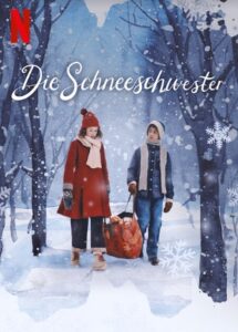 Die Schneeschwester Snøsøsteren The Snow Sister Netflix Streamen online