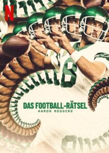 Das Football Rätsel Aaron Rodgers Aaron Rodgers: Enigma Netflix Streamen online