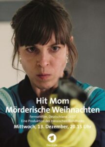 Hit Mom – Mörderische Weihnachten TV Fernsehen Das Erste ARD ONE Streamen online Mediathek Video on Demand DVD kaufen