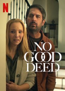 No Good Deed Netflix Streamen online