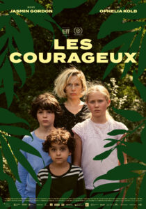 The Courageous Les Courageux